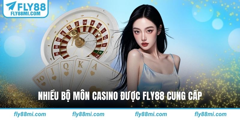 Nhiều bộ môn casino được fly88 cung cấp